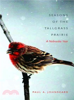 Seasons of the Tallgrass Prairie ― A Nebraska Year