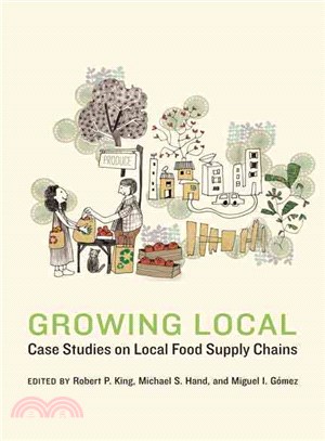 Growing Local ― Case Studies on Local Food Supply Chains