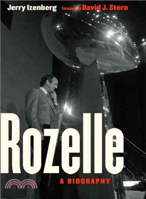 Rozelle ― A Biography