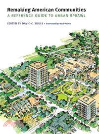 Remaking American Communities—A Reference Guide to Urban Sprawl