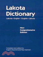Lakota Dictionary: Lakota-English/English-Lakota : Comprehensive