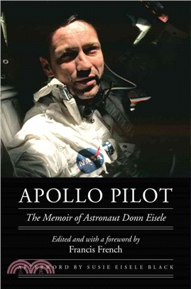 Apollo Pilot ─ The Memoir of Astronaut Donn Eisele