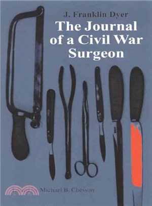 The Journal of a Civil War Surgeon