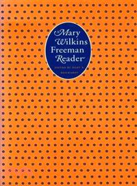 A Mary Wilkins Freeman Reader