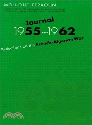 Journal, 1955-1962 ― Reflections on the French-Algerian War