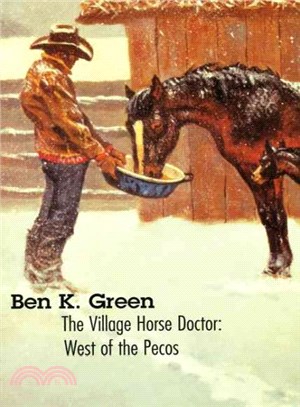 The Village Horse Doctor ― West of the Pecos