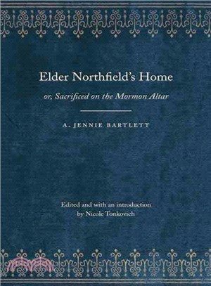 Elder Northfield's Home ― Or, Sacrificed on the Mormon Altar