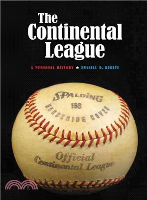 The Continental League ― A Personal History