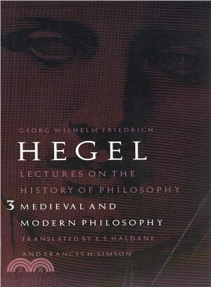 Lectures on the History of Philosophy ― Medieval and Modern Philosophy