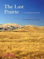 The Last Prairie ─ A Sandhills Journal