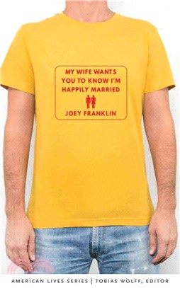 My Wife Wants You to Know I'm Happily Married