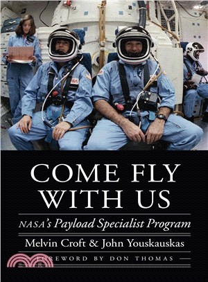 Come Fly With Us ― Nasa Payload Specialist Program