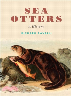 Sea Otters ― A History