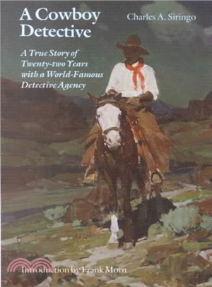 A Cowboy Detective ― A True Story of Twenty-Two Years With a World-Famous Detective