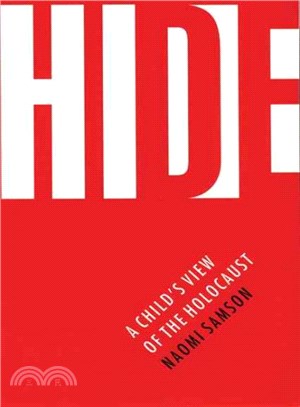 Hide ― A Child's View of the Holocaust