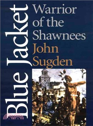 Blue Jacket ― Warrior of the Shawnees