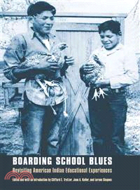 Boarding School Blues ─ Revisiting American Indian Educational Experiences