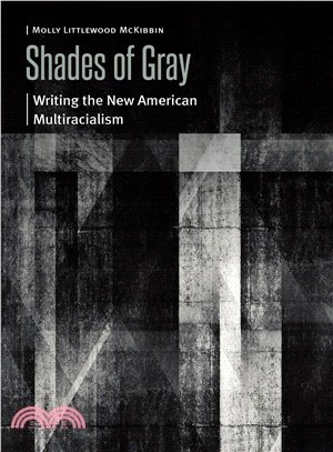 Shades of Gray ― Writing the New American Multiracialism