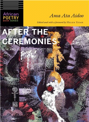 After the Ceremonies ─ New and Selected Poems