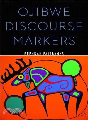 Ojibwe Discourse Markers