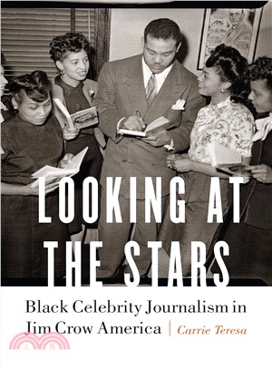 Looking at the Stars ― Black Celebrity Journalism in Jim Crow America