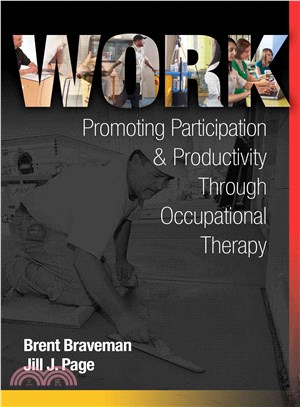 Work ─ Promoting Participation and Productivity Through Occupational Therapy