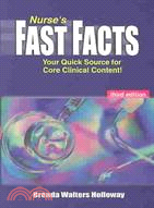 Nurse's Fast Facts ─ Your Quick Source for Core Clinical Content