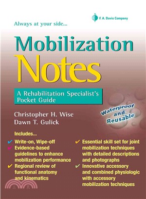 Mobilization Notes ─ A Rehabilitation Specialist's Pocket Guide