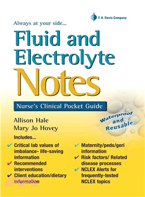 Fluid and Electrolyte Notes ─ Nurses's Clinical Pocket Guide