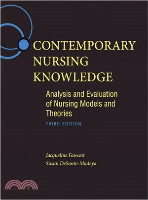 Contemporary Nursing Knowledge ─ Analysis and Evaluation of Nursing Models and Theories