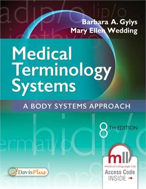 Medical Terminology Systems ─ A Body Systems Approach