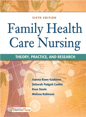 Family Health Care Nursing ─ Theory, Practice, and Research