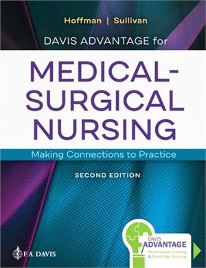 Davis Advantage for Medical-surgical Nursing ― Making Connections to Practice