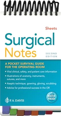 Surgical Notes ― A Survival Guide for the Operating Room