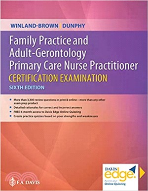 Family Practice and Adult-gerontology Primary Care Nurse Practitioner Certification Examination ― Review Questions and Strategies