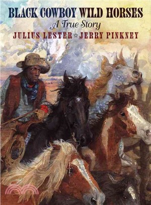 Black Cowboy, Wild Horses—A True Story