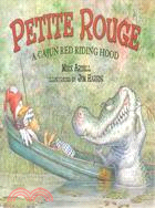 Petite Rouge ─ A Cajun Red Riding Hood