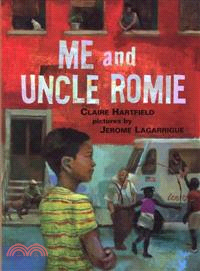 Me and Uncle Romie—A Story Inspired by the Life and Art of Romare Bearden