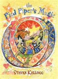 The Pied Pipers Magic