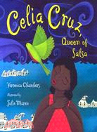 Celia Cruz, Queen Of Salsa