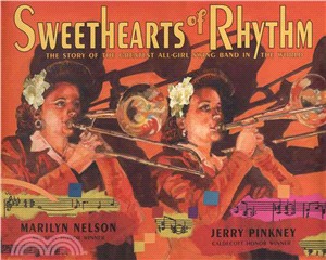 Sweethearts of Rhythm ─ The Story of the Greatest All-Girl Swing Band in the World
