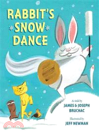 Rabbit's Snow Dance ─ A Traditional Iroquois Story