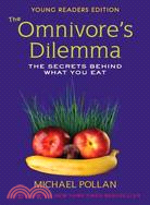 The Omnivore's Dilemma ─ The Secrets Behind What You Eat