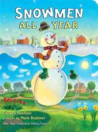 Snowmen all year. /