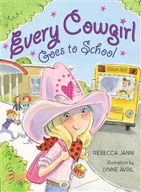 Every cowgirl goes to school /