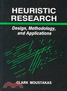 Heuristic Research: Design, Methodology, and Applications