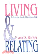 Living and Relating: An Introduction to Phenomenology