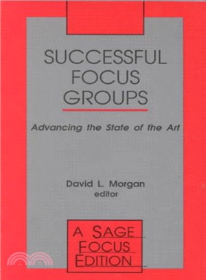 Successful Focus Groups ― Advancing the State of the Art