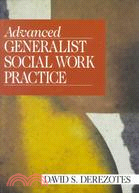 Advanced Generalist Social Work Practice