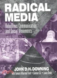 Radical Media ― Rebellious Communication and Social Movements